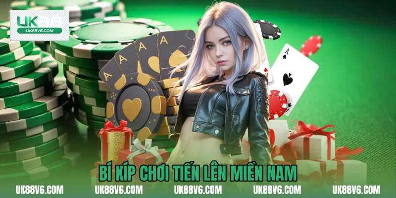 Bí kíp chơi tiến lên miền nam