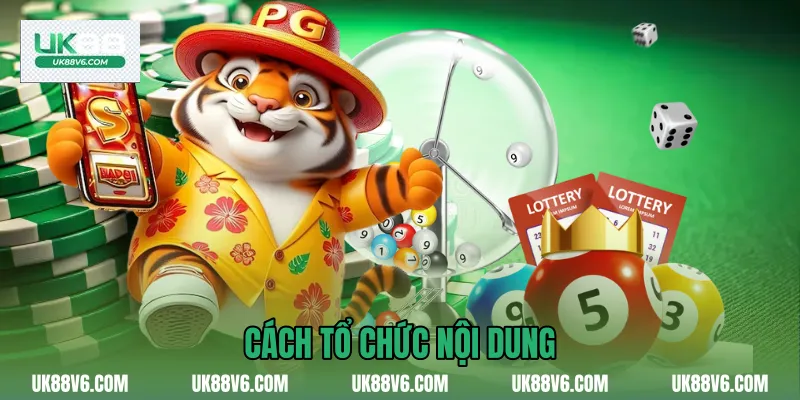 Cách tổ chức nội dung