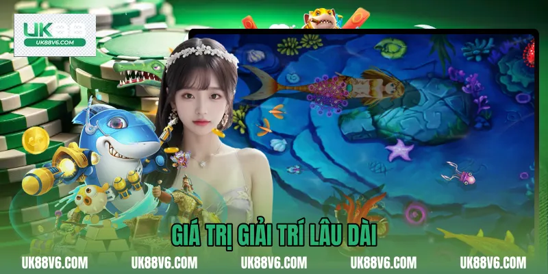 Giá trị giải trí lâu dài