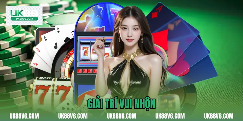 Giải trí vui nhộn