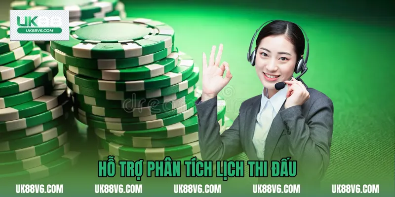Hỗ trợ phân tích lịch thi đấu