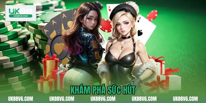 Khám phá sức hút