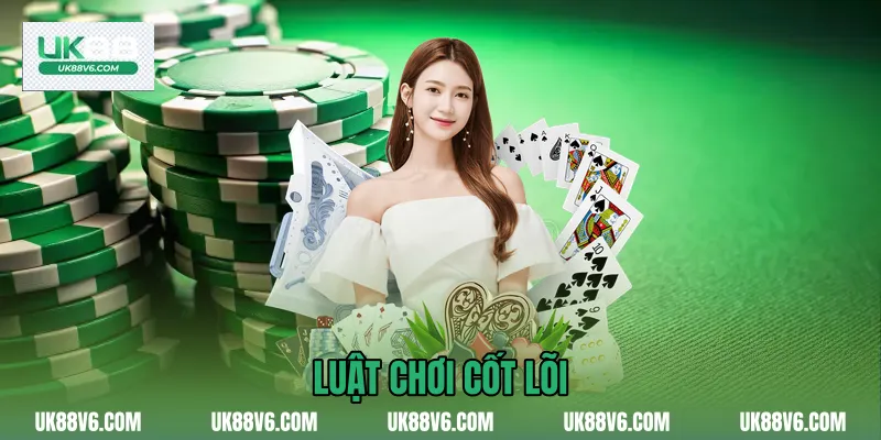 Luật chơi cốt lõi