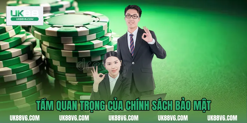 Tầm quan trọng của Chính sách bảo mật