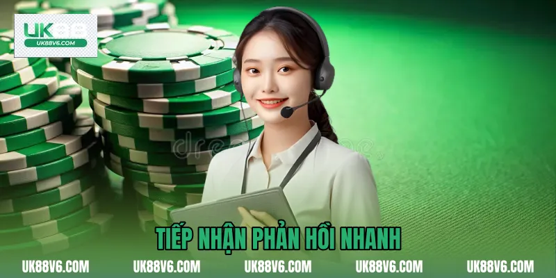 Tiếp nhận phản hồi nhanh