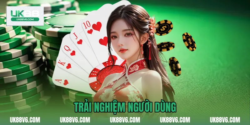 Trải nghiệm người dùng 