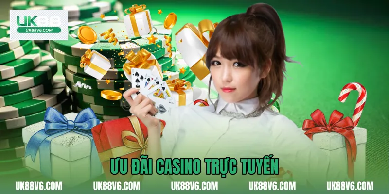 Ưu đãi casino trực tuyến