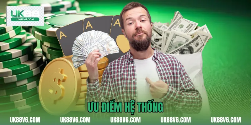 Ưu điểm hệ thống 